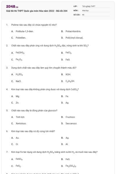 Giải Đề thi THPT Quốc gia môn Hóa năm 2022 - Mã đề 204
