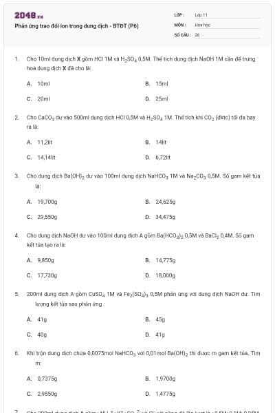 Phản ứng trao đổi ion trong dung dịch - BTĐT (P6)