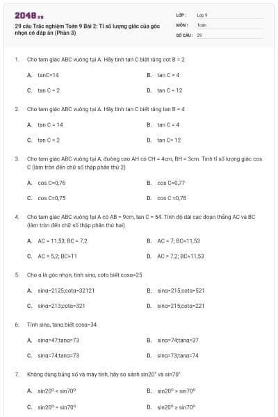 29 câu Trắc nghiệm Toán 9 Bài 2: Tỉ số lượng giác của góc nhọn có đáp án (Phần 3)