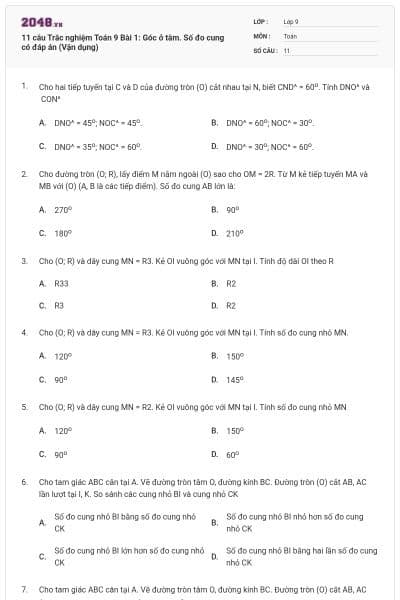 11 câu Trắc nghiệm Toán 9 Bài 1: Góc ở tâm. Số đo cung có đáp án (Vận dụng)