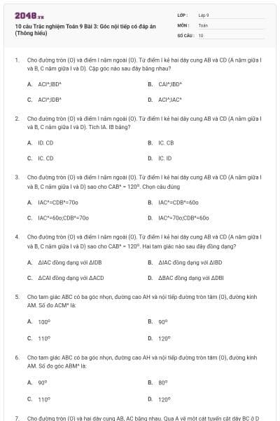 10 câu Trắc nghiệm Toán 9 Bài 3: Góc nội tiếp có đáp án (Thông hiểu)