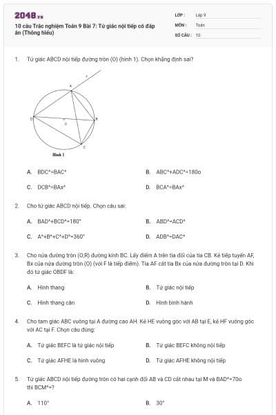 10 câu Trắc nghiệm Toán 9 Bài 7: Tứ giác nội tiếp có đáp án (Thông hiểu)