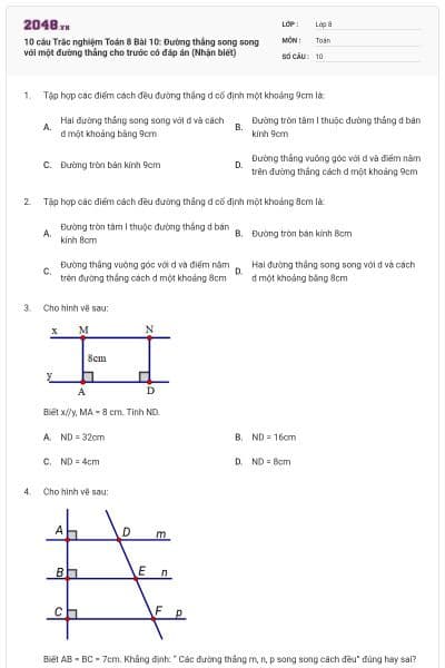 10 câu Trắc nghiệm Toán 8 Bài 10: Đường thẳng song song với một đường thẳng cho trước có đáp án (Nhận biết)