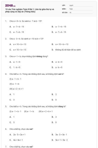10 câu Trắc nghiệm Toán 8 Bài 1: Liên hệ giữa thứ tự và phép cộng có đáp án (Thông hiểu)