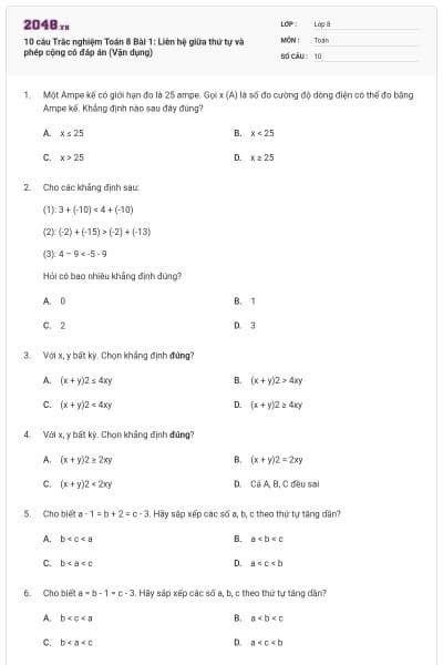 10 câu Trắc nghiệm Toán 8 Bài 1: Liên hệ giữa thứ tự và phép cộng có đáp án (Vận dụng)