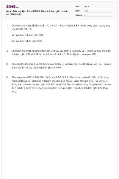 4 câu Trắc nghiệm Toán 8 Bài 3: Diện tích tam giác có đáp án (Vận dụng)