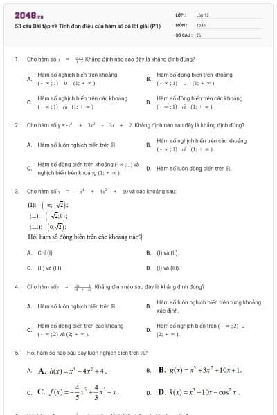 53 câu Bài tập về Tính đơn điệu của hàm số có lời giải (P1)
