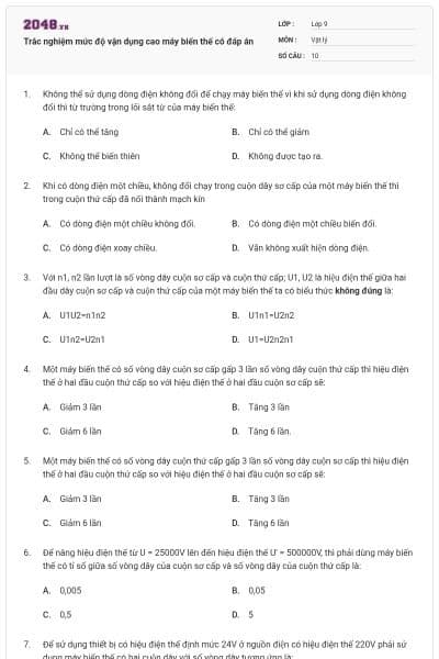 Trắc nghiệm mức độ vận dụng cao máy biến thế có đáp án