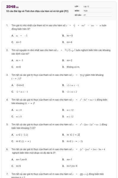 53 câu Bài tập về Tính đơn điệu của hàm số có lời giải (P2)