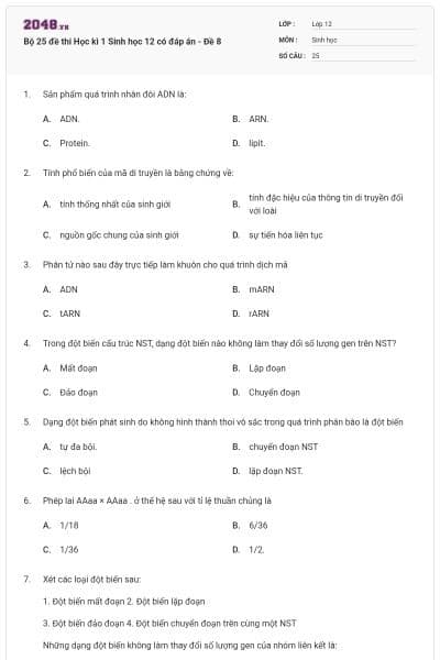Bộ 25 đề thi Học kì 1 Sinh học 12 có đáp án - Đề 8