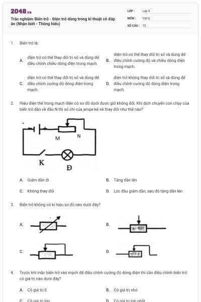 Trắc nghiệm Biến trở - Điện trở dùng trong kĩ thuật có đáp án (Nhận biết - Thông hiểu)