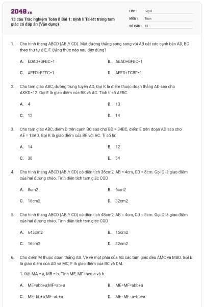13 câu Trắc nghiệm Toán 8 Bài 1: Định lí Ta-lét trong tam giác có đáp án (Vận dụng)