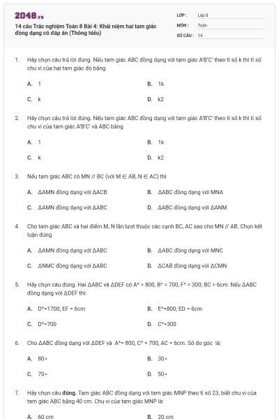 14 câu Trắc nghiệm Toán 8 Bài 4: Khái niệm hai tam giác đồng dạng có đáp án (Thông hiểu)