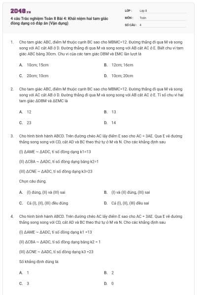 4 câu Trắc nghiệm Toán 8 Bài 4: Khái niệm hai tam giác đồng dạng có đáp án (Vận dụng)