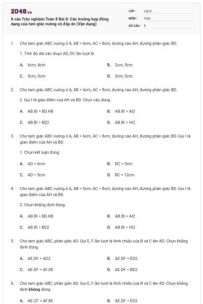 8 câu Trắc nghiệm Toán 8 Bài 8: Các trường hợp đồng dạng của tam giác vuông có đáp án (Vận dụng)