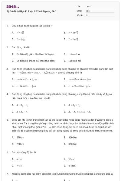 Bộ 16 đề thi Học kì 1 Vật lí 12 có đáp án_ đề 1