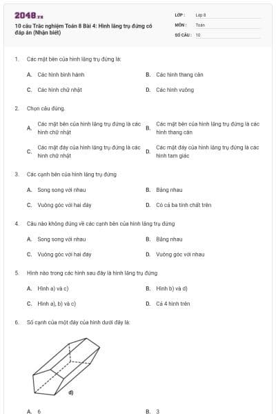 10 câu Trắc nghiệm Toán 8 Bài 4: Hình lăng trụ đứng có đáp án (Nhận biết)