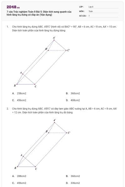 7 câu Trắc nghiệm Toán 8 Bài 5: Diện tích xung quanh của hình lăng trụ đứng có đáp án (Vận dụng)
