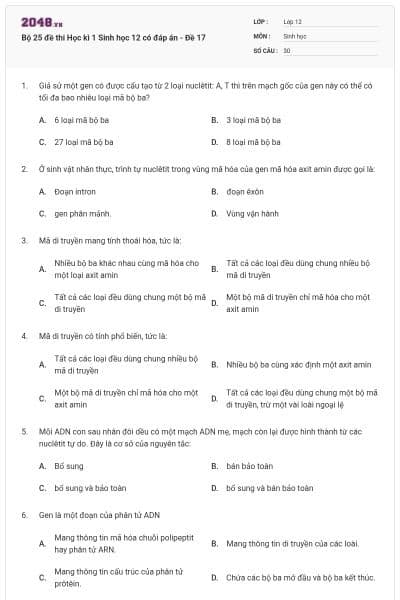 Bộ 25 đề thi Học kì 1 Sinh học 12 có đáp án - Đề 17