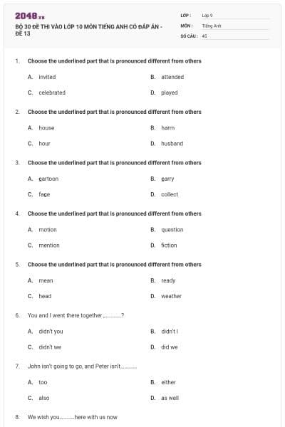 BỘ 30 ĐỀ THI VÀO LỚP 10 MÔN TIẾNG ANH CÓ ĐÁP ÁN - ĐỀ 13
