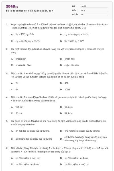 Bộ 16 đề thi Học kì 1 Vật lí 12 có đáp án_ đề 4
