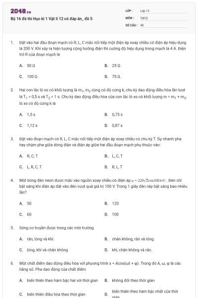 Bộ 16 đề thi Học kì 1 Vật lí 12 có đáp án_ đề 5