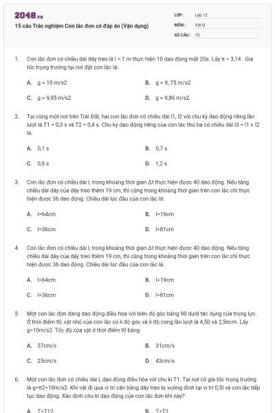 15 câu Trắc nghiệm Con lắc đơn có đáp án (Vận dụng)