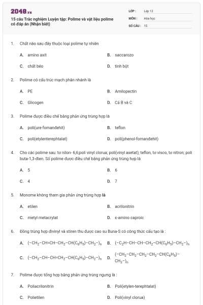 15 câu Trắc nghiệm Luyện tập: Polime và vật liệu polime có đáp án (Nhận biết)