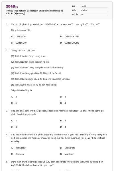 10 câu Trắc nghiệm Saccarozơ, tinh bột và xenlulozơ có đáp án (Vận dụng)