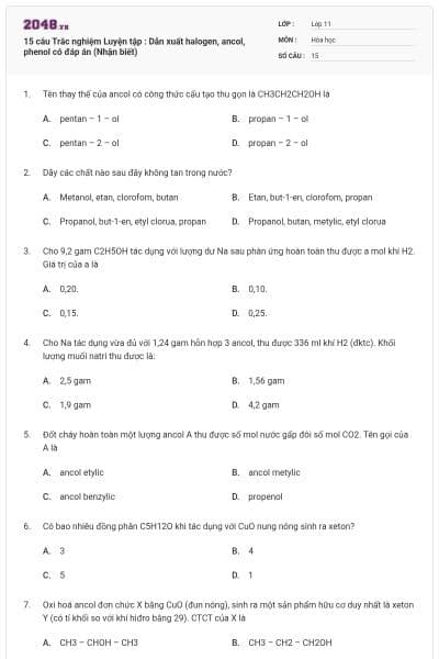 15 câu Trắc nghiệm Luyện tập : Dẫn xuất halogen, ancol, phenol có đáp án (Nhận biết)