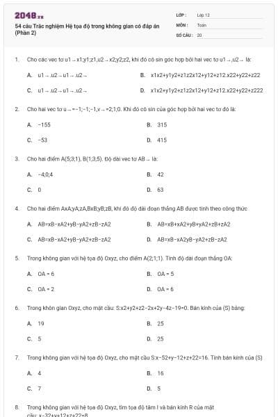 54 câu Trắc nghiệm Hệ tọa độ trong không gian có đáp án (Phần 2)