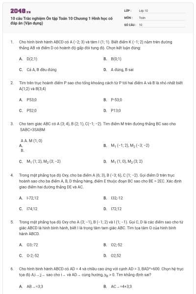 10 câu Trắc nghiệm Ôn tập Toán 10 Chương 1 Hình học có đáp án (Vận dụng)