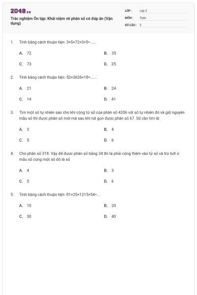 Trắc nghiệm Ôn tập: Khái niệm về phân số có đáp án (Vận dụng)