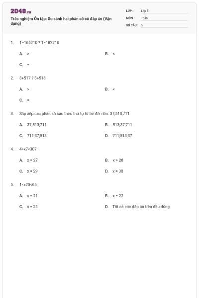 Trắc nghiệm Ôn tập: So sánh hai phân số có đáp án (Vận dụng)