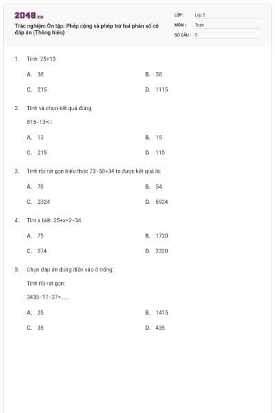 Trắc nghiệm Ôn tập: Phép cộng và phép trừ hai phân số có đáp án (Thông hiểu)