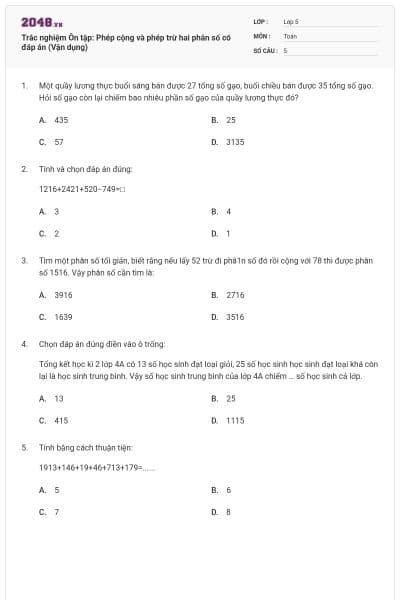 Trắc nghiệm Ôn tập: Phép cộng và phép trừ hai phân số có đáp án (Vận dụng)