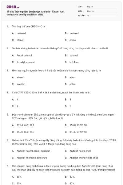 15 câu Trắc nghiệm Luyện tập: Anđehit - Xeton- Axit cacboxylic có đáp án (Nhận biết)