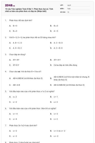 10 câu Trắc nghiệm Toán 8 Bài 1: Phân thức đại số. Tính chất cơ bản của phân thức có đáp án (Nhận biết)