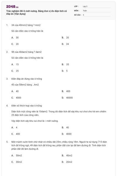 Trắc nghiệm Mi-li-mét vuông. Bảng đơn vị đo diện tích có đáp án (Vận dụng)