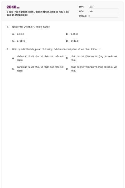 2 câu Trắc nghiệm Toán 7 Bài 2: Nhân, chia số hữu tỉ có đáp án (Nhận biết)