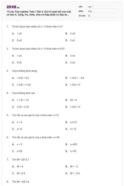 19 câu Trắc nghiệm Toán 7 Bài 4: Giá trị tuyệt đối của một số hữu tỉ. Cộng, trừ, nhân, chia số thập phân có đáp án (Thông hiểu)