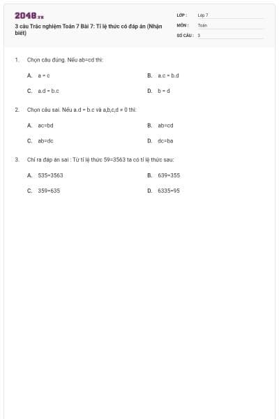 3 câu Trắc nghiệm Toán 7 Bài 7: Tỉ lệ thức có đáp án (Nhận biết)