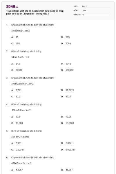 Trắc nghiệm Viết các số đo diện tích dưới dạng số thập phân có đáp án ( Nhận biết- Thông hiểu )