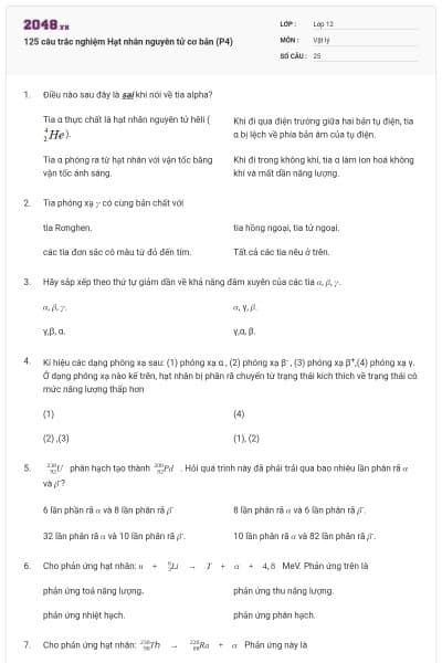125 câu trắc nghiệm Hạt nhân nguyên tử cơ bản (P4)