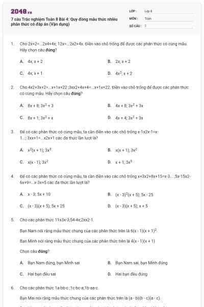 7 câu Trắc nghiệm Toán 8 Bài 4: Quy đồng mẫu thức nhiều phân thức có đáp án (Vận dụng)