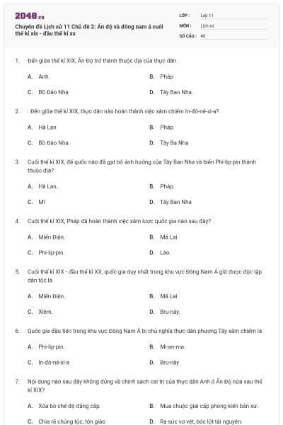 Chuyên đề Lịch sử 11 Chủ đề 2: Ấn độ và đông nam á cuối thế kỉ xix - đầu thế kỉ xx