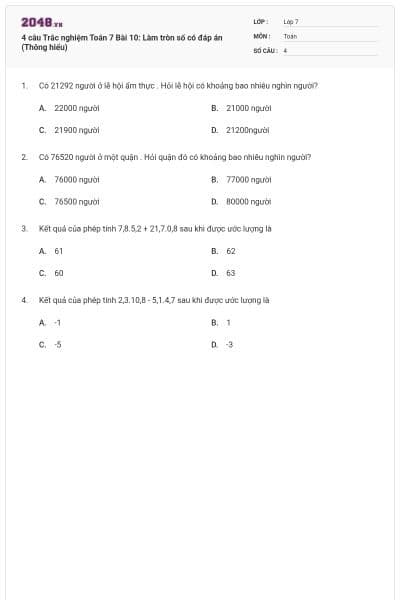4 câu Trắc nghiệm Toán 7 Bài 10: Làm tròn số có đáp án (Thông hiểu)