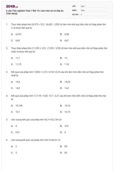 6 câu Trắc nghiệm Toán 7 Bài 10: Làm tròn số có đáp án (Vận dụng)