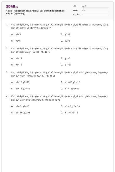 4 câu Trắc nghiệm Toán 7 Bài 3: Đại lượng tỉ lệ nghịch có đáp án (Vận dụng)