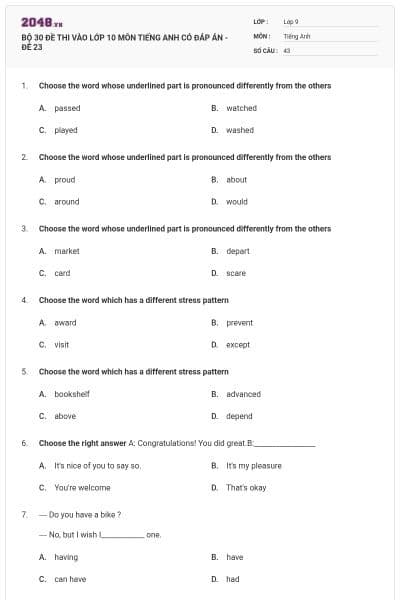 BỘ 30 ĐỀ THI VÀO LỚP 10 MÔN TIẾNG ANH CÓ ĐÁP ÁN - ĐÊ 23